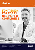 Foxit eSign für FDA 21 CFR Teil 11 Konformität